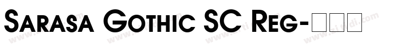 Sarasa Gothic SC Reg字体转换